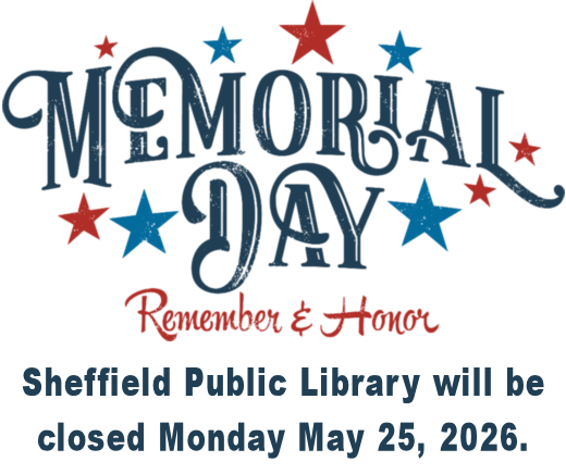 memorial Day 2026 The Library will be closed Monday May 25, 2026.